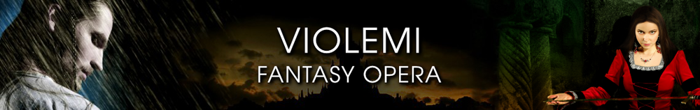 Violemi. Fantasy Opera