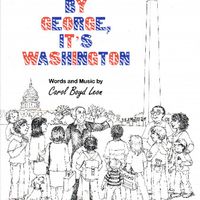By George, It's Washington by Carol Boyd Leon