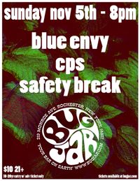 Blue Envy, CPS, Safety Break