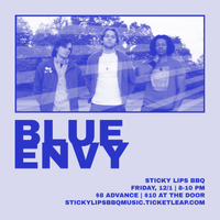 Blue Envy @ Sticky Lips BBQ