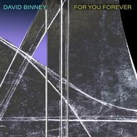 For You Forever by David Binney