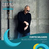 Blues Fest Cares Concert w/ Curtis Salgado - 4-person GA pod