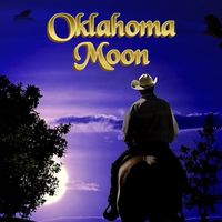 Oklahoma Moon Band (Originals & Covers): CD