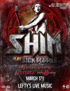 SHIM/Sick Puppies @ Lefty's March 17th