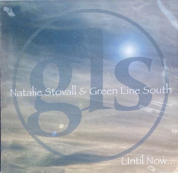Natalie Stovall, "Until Now". Dave Madden, keys, guitar, vocals, co-producer. 2003
