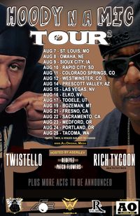 Hoody n a Mic Tour 2 (Twistello  & Rich Tycoon)