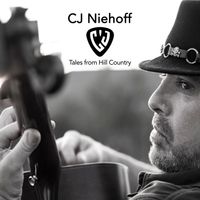 Tales From Hill Country by CJ Niehoff