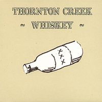 Whiskey, 2006 by ThorNton Creek