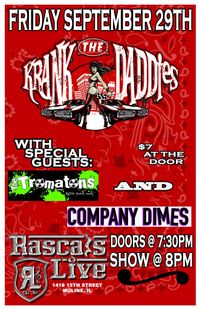 THE KRANK DADDIES w/The Tromatons /Company Dime at RASCALS