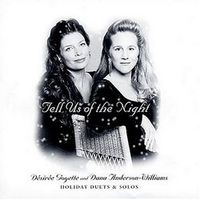 Tell Us Of The Night  by Désirée Goyette & Dana Anderson-Williams