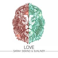 LOVE by Sarah Siskind & SUNLINER