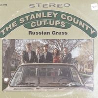 Russian Grass by The Stanley County Cut-ups