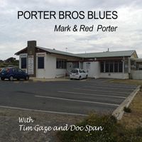 Porter Bros Blues by Mark Porter