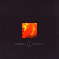 Beauty For Ashes by Fire Fly