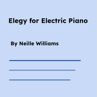 Elegy for Electric Piano by nwilliamscreative