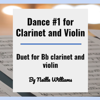 Dance #1 for Clarinet and Violin by nwilliamscreative