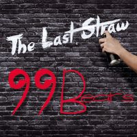 The Last Straw by 99 Bears