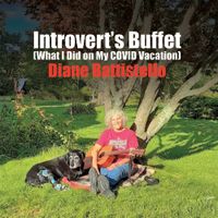Introvert's Buffet by Diane Battistello