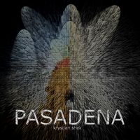 Pasadena [Remastered] by Krystian Shek