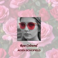Rose Coloured by Aiden Schofield