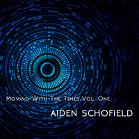 Moving With The Times Vol. 1 by Aiden Schofield (2016)