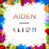 Aiden Does Elton by Aiden Schofield (2018)