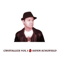 Crystallize Vol. 1 by Aiden Schofield (2011)