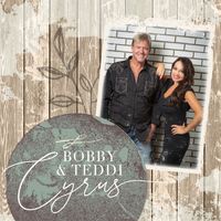 Bobby and Teddi Cyrus by Bobby and Teddi Cyrus