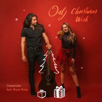 Only Christmas Wish by Cassandra (feat. Bryan Ruby)