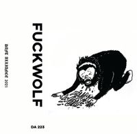 Fuckwolf EP +2: Limited Edition Cassette 