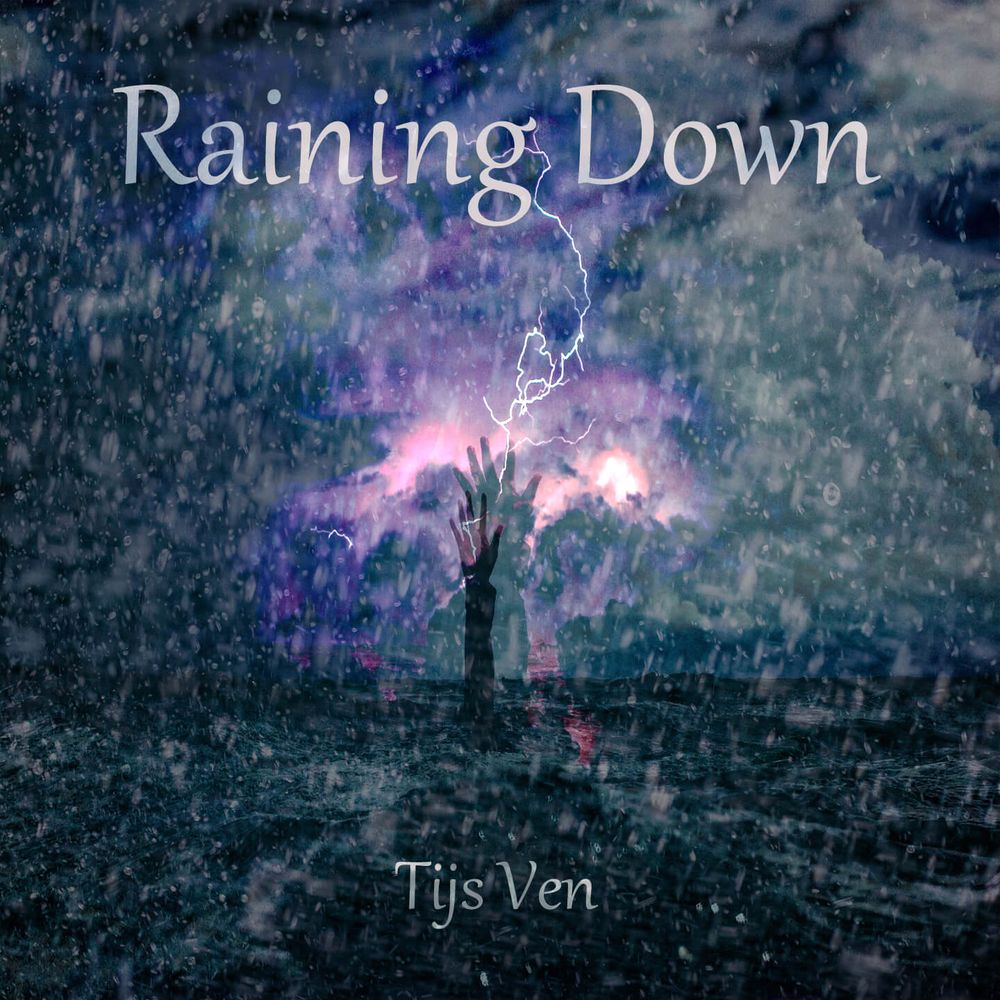 Tijs Ven Raining Down Single