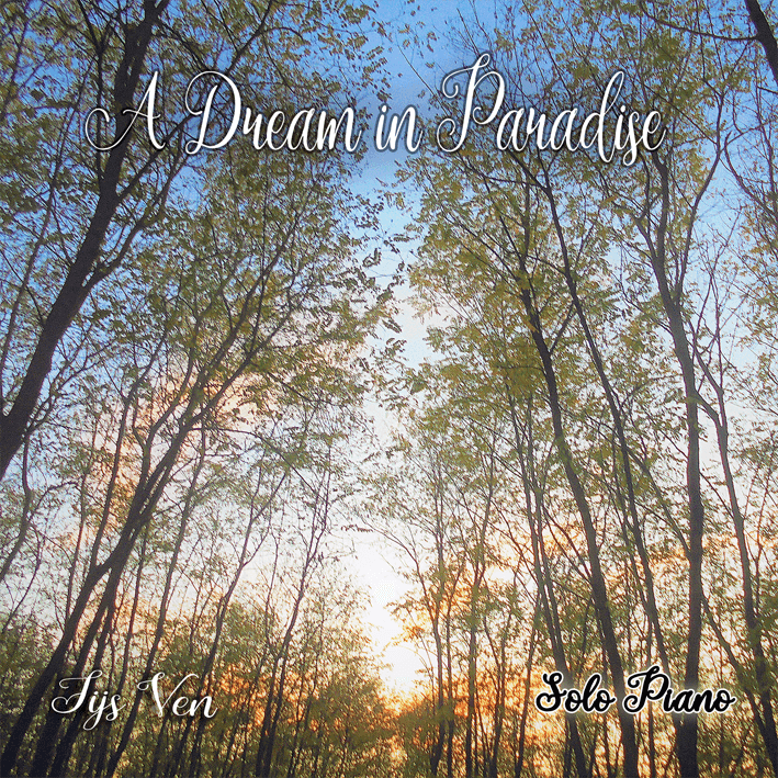 Tijs Ven - A Dream in Paradise - Album Cover