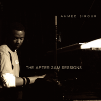 The After 2am Sessions by Ahmed Sirour