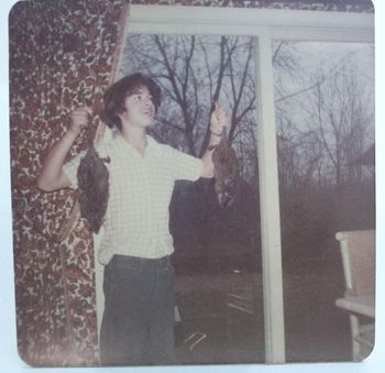 Age 13 or 14. Mazz started a trapping business at Age 13. Selling Furs & Animal Skins. Photo of 2 Muskrats. (he doesn't trap or hunt anymore, but still fishes)

