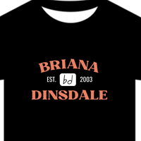 Briana Dinsdale T-Shirt