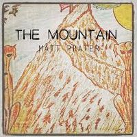 The Mountain- EP by Matt Prater