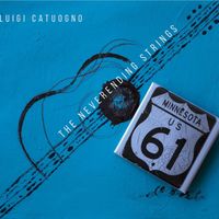The Neverending Strings by Luigi Catuogno