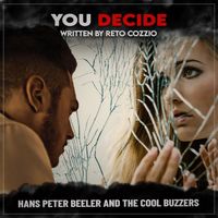 You Decide by Reto Cozzio & Hans Peter Beeler