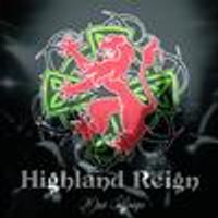 OUR SONGS by HIGHLAND REIGN