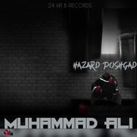 Muhammad Ali by Hazard Poshgad
