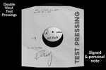 Signed Exclusive Double Vinyl Test pressing 