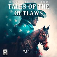 Tales Of The Outlaws Vol.1: CD