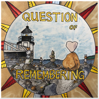 Question Of Remembering (Song) Limited Edition Print