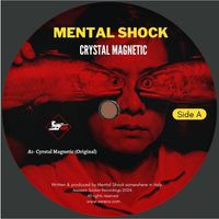 Crystal Magnetic by Mental Shock