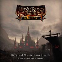 The LORD of the RINGS Online: MORDOR (Original Video Game Soundtrack) by Chance Thomas