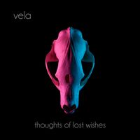 Thoughts of Lost Wishes by Vela