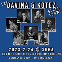 DAVINA & KOTEZ BLUES SHOW @ SORA (元々BLUESAHOLIC@SORA)