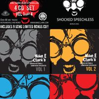 SHOCKED RHYTHMS & (DAMN NEAR) SPEECHLESS - VOL 1 THRU 4 W/BONUS DISC by MIKE E CLARK