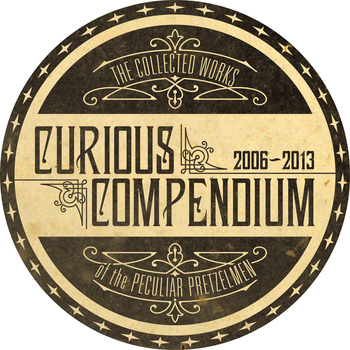 The Peculiar Pretzelmen / "Curious Compendium: The Collected Works 2006-2013" / Percussion, Drums www.pretzelmen.com
