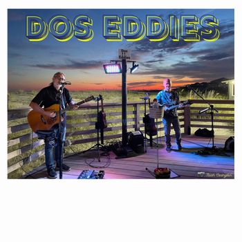 www.DosEddies.com #soseddies #gregmiller #markweathers
